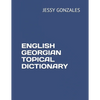 English Georgian Topical Dictionary - Paperback