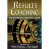 RESULTS Coaching: The New Essential for School Leaders - Paperback
