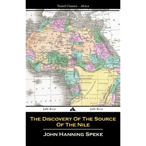The Discovery Of The Source Of The Nile - Paperback