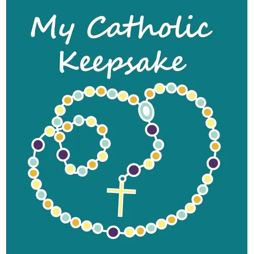 My Catholic Keepsake - Hardcover