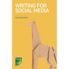 Writing for Social Media - Paperback