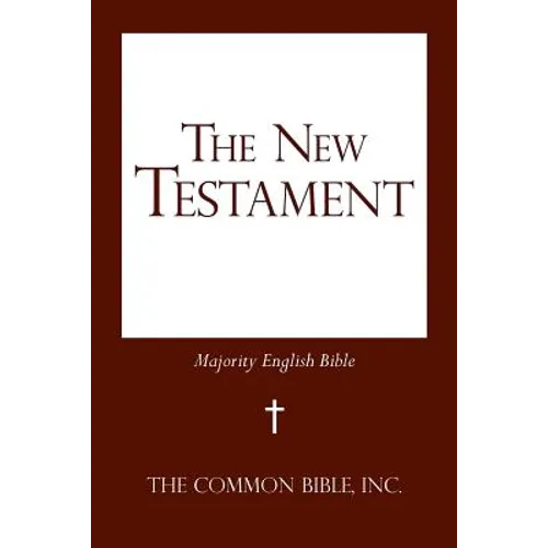 The New Testament: Majority English Bible - Paperback