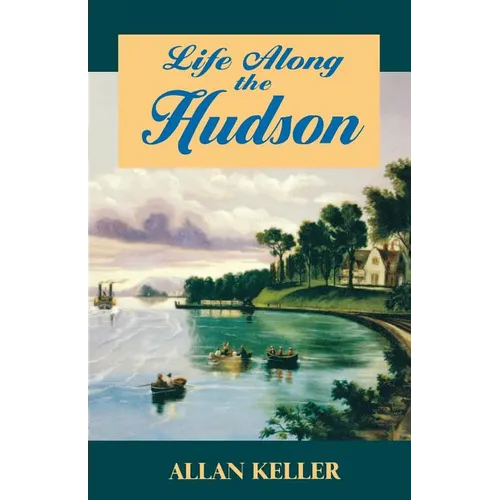 Life Along the Hudson - Paperback