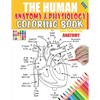 The Human Anatomy and Physiology Coloring Book: 50+ illustrations in an Activity coloring book for kids and teens, Great christmas, thanksgiving, birt - Paperback