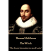 Thomas Middleton - The Witch: "The slowest kiss makes too much haste." - Paperback