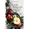 Apple Seeds in the Snow - Paperback