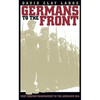 Germans to the Front: West German Rearmament in the Adenauer Era - Paperback