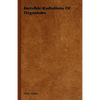 Invisible Radiations of Organisms - Hardcover