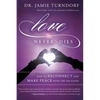 Love Never Dies: How to Reconnect and Make Peace with the Deceased - Paperback
