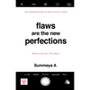 Flaws Are The New Perfections: The Ultimate Guide to Self Love for Teens - Paperback