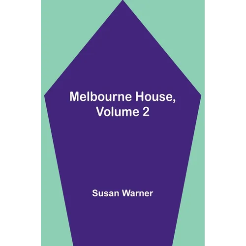 Melbourne House, Volume 2 - Paperback