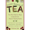 20,000 Secrets of Tea: The Most Effective Ways to Benefit from Nature's Healing Herbs - Mass Market Paperbound