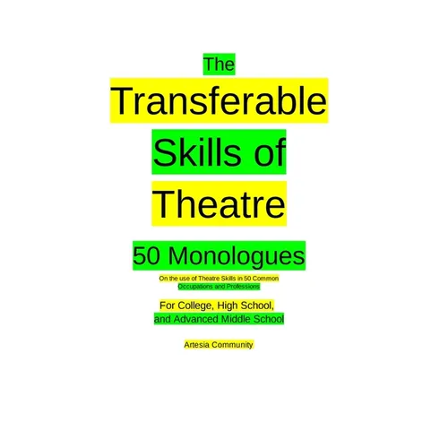 The Transferable Skills of Theatre 50 Monologues - Paperback