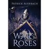 War Of The Roses: The Struggle for Supremacy - Paperback