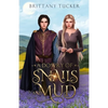 A Dowry of Snails and Mud - Paperback