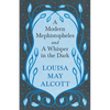 A Modern Mephistopheles, and A Whisper in the Dark - Paperback