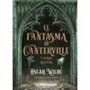El Fantasma de Canterville: Y Otros Relatos - Hardcover