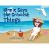 Ninnie Says the Craziest Things: A Summer Vacation Adventure - Paperback