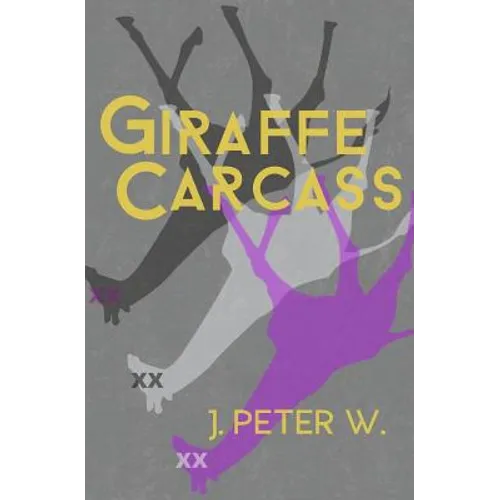 Giraffe Carcass - Paperback