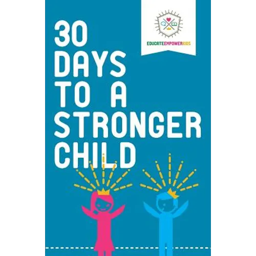 30 Days to a Stronger Child - Paperback