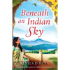 Beneath an Indian Sky: A heartbreaking historical novel of family secrets, betrayal and love - Paperback