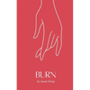 Burn - Paperback