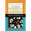 Gerente Por Primera Vez: Cómo Desarrollar a Su Equipo = The First-Time Manager's Guide to Team Building - Paperback