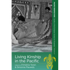 Living Kinship in the Pacific - Paperback
