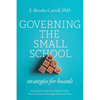Governing the Small School: Strategies for Boards - Paperback