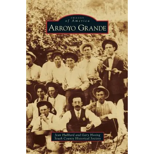 Arroyo Grande - Hardcover
