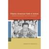Filipino American Faith in Action: Immigration, Religion, and Civic Engagement - Paperback