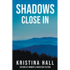 Shadows Close In - Paperback