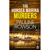 THE HORSEA MARINA MURDERS a gripping crime thriller full of twists - Paperback