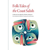 Folk-Tales of the Coast Salish - Paperback