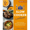 The Slow Cooker Cookbook: Time-Saving Delicious Recipes for Busy Family Cooks - Paperback