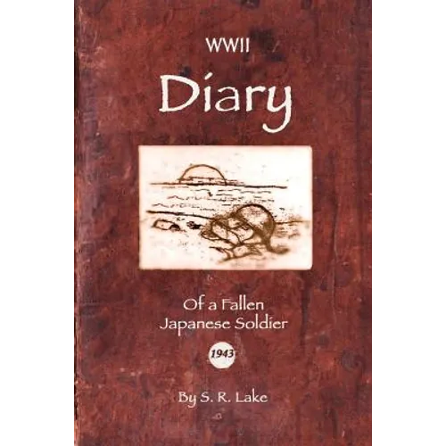 WWII Diary of a Fallen Japanese Soldier - Paperback