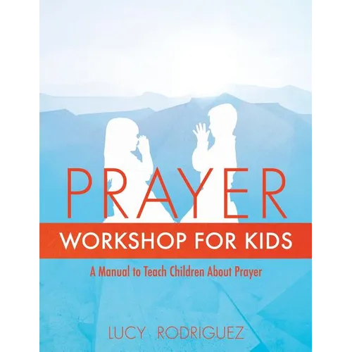 Prayer Workshop for Kids - Paperback