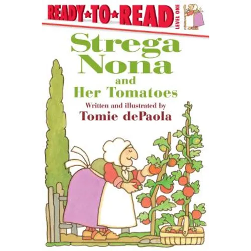 Strega Nona and Her Tomatoes: Ready-To-Read Level 1 - Hardcover
