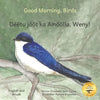 Good Morning, Birds: How The Birds Of Ethiopia Greet The Day in Anuak and English - Paperback