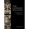 The Catholic Religion - Paperback
