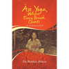Àse Yoga, Where Every Breath Counts: Life, Prosperity and Health - Paperback