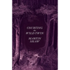Courting the Wild Twin - Hardcover