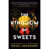 The Kingdom of Sweets: A Novel of the Nutcracker - Paperback