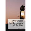 Preparation for the Coming of the Lord - Paperback