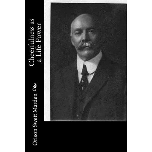 Cheerfulness as a Life Power - Paperback