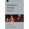 Including the Stranger: Foreigners in the Former Prophets Volume 50 - Paperback
