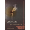 Edith Wharton and the Modern Privileges of Age - Hardcover