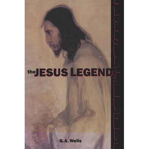 The Jesus Legend - Paperback