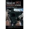 Trials of 1971 Bangladesh Genocide: Through a Legal Lens - Hardcover