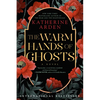 The Warm Hands of Ghosts - Paperback